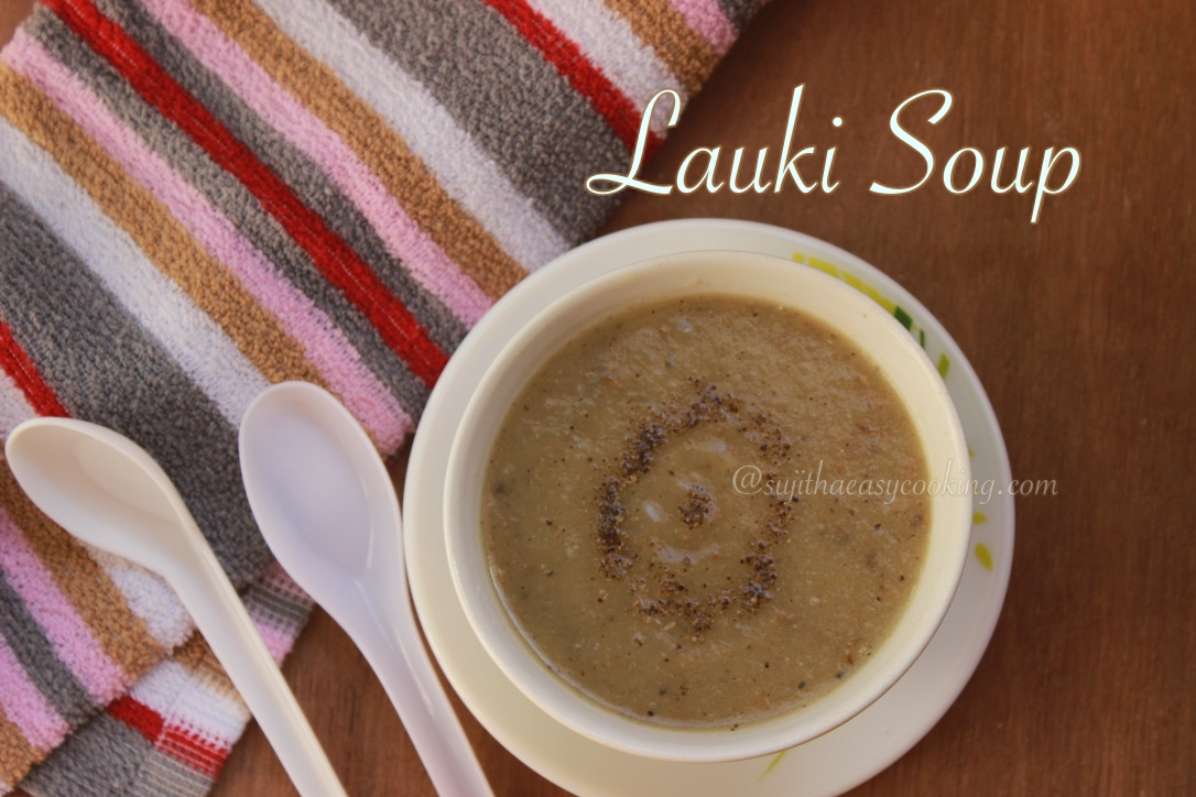 How to make Lauki Soup/Bottel Gourd Soup/சுரைக்காய் சூப்